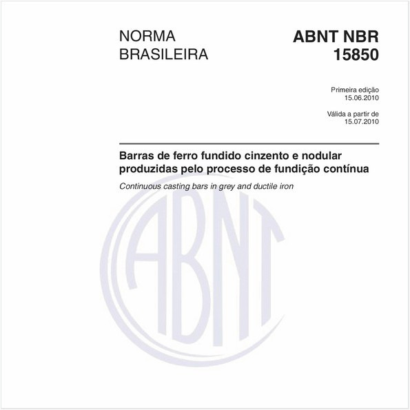 Abnt Nbr 15850 Nbr15850 Barras De Ferro Fundido Cinzento E Nodular 5991