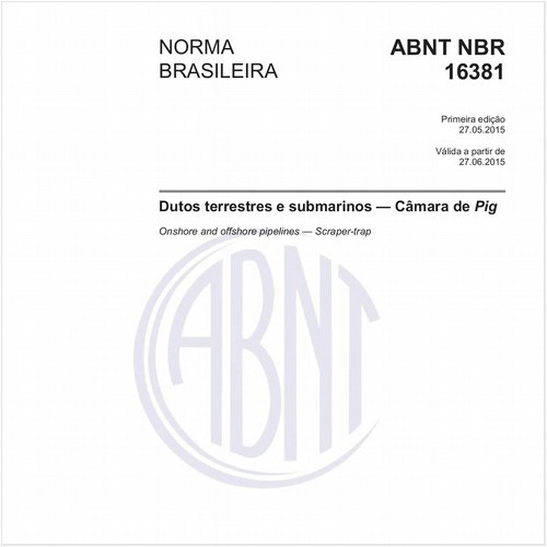 Target Normas: NBR/NM > ONS 034 PETRÓLEO > SISTEMA DE TUBULAÇÃO > 1