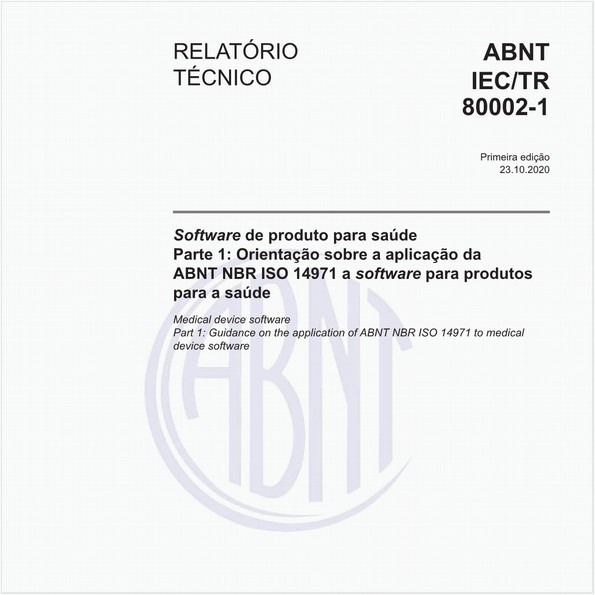 Target Normas: ABNT IEC/TR 80002-1 ABNT IEC/TR80002-1 Software